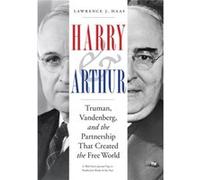 Harry and Arthur by Lawrence J. Haas Lawrence J Haas (Auteur)