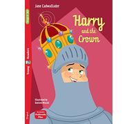 Harry and the Crown: Lektüre mit Audio-Online