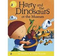 harry and the dinosaurs at the museum Whybrow & Reynolds I (Auteur)