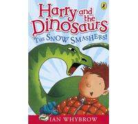 Harry and the Dinosaurs: The Snow-Smashers!