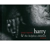 Harry and the Helpless Children - Sergio Aquindo - Rackham - relié - Bande dessinée