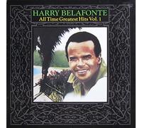 Harry Belafonte - All Time Greatest Hits 1 [Import]