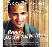 Harry Belafonte Come Mister Tally Man: 46 Greatest Hits (CD) Album