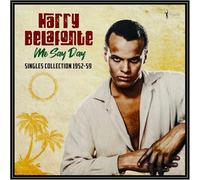 Harry Belafonte – Me Say Day : Singles Collection 1952–59 – Acrobat