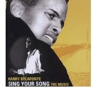 HARRY BELAFONTE - SING YOUR SONG: THE MUSIC CD NEW