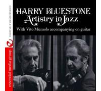 Harry Bluestone With Vito Mumolo - Artistry In Jazz (Digitally Remastered)