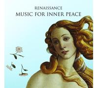 Harry Christophers - Renaissance: Music for Inner Peace