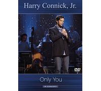 Harry Connick, Jr. - Only You: in Concert