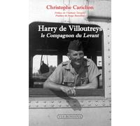 Harry de Villoutreys: Le compagnon du levant