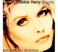 Harry, Debbie - Once More in to The Bleach