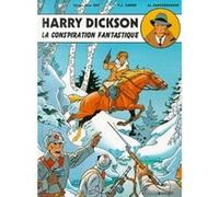 Harry Dickson - Tome 6 - La conspiration fantastique Jean Ray (Auteur), Christian Vanderhaeghe (Auteur), Pascal ZANON (Auteur)