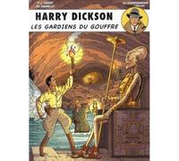 Christian Vanderhaeghe – Harry Dickson Tome 9 : Les gardiens du gouffre – Dargaud cartonné