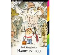 Harry est fou