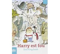 Harry Est Fou (Folio Junior) (French Edition) by King-Smith, Dick (2008) Paperback
