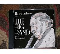 Harry Goldson Plays The Big Band Sessions [UK Import]