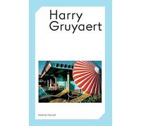 Harry Gruyaert Harry Gruyaert (Auteur), Brice Matthieussent (Préface)