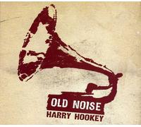 Harry Hookey - Old Noise