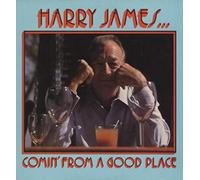 HARRY JAMES AND HIS BIG BAND - Comin' From A Good Place - Direct-To-Disc