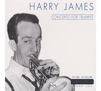Harry James - Concierto for Trumpet