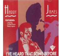 Harry James - Harry James: I've Heard That Song Before [Import]