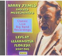 Harry James & His Music Masters - Live At Clearwater, Florida Part.1