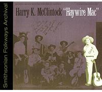 HARRY MCCLINTOCK - Haywire Mac