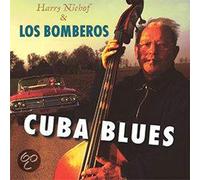 Harry Niehof & Los Bombe - Cuba Blues