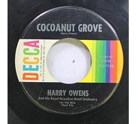HARRY OWENS - Cocoanut Grove /My Isle of Golden Dreams - Harry Owens and His Royal Hawaiian Hotel Orchestra