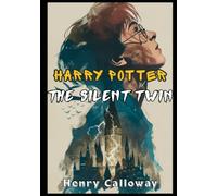 Harry P0ttẻr: The Silent Twin