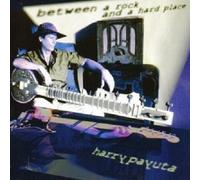 HARRY PAYUTA - BETWEEN A ROCK AND A HARD PLACE CD NEUF