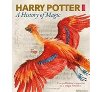 Harry Potter: A History Of Magic