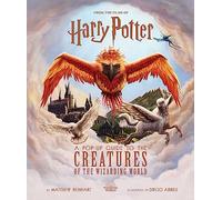 Harry Potter: A Pop-Up Guide to the Creatures of the Wizarding World