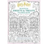 Harry Potter: An Official Sweets And Treats Coloring Book