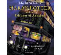 Harry Potter and the Prisoner of Azkaban: Illustrated Edition