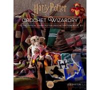Harry Potter: Crochet Wizardry | Crochet Patterns | Harry Potter Crafts: The Official Harry Potter Crochet Pattern Book