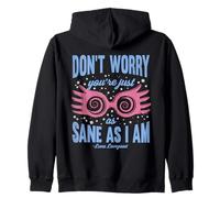 Harry Potter Don't Worry You're Just as Sane as I am Sweat à Capuche