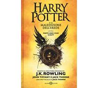 Harry Potter e la maledizione dell'erede. Parte uno e due. Scriptbook