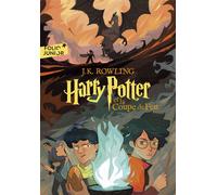 Harry Potter et la Coupe de Feu Edition 2023 - Harry Potter and the Gobelet of Fire - J.K. Rowling - Gallimard jeunesse - Poche - Roman junior