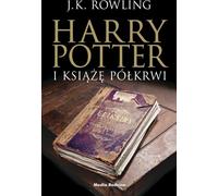 Harry Potter et le Prince de Sang-Mêlé, partie br. J.K. Rowling (Buch auf Polnisch)