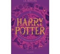 Harry Potter et le prisonnier d'Azkaban J.K. Rowling (Auteur), Jean-François Ménard (Traduction)