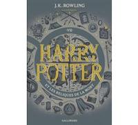 Harry Potter et les Reliques de la Mort J.K. Rowling (Auteur), Jean-François Ménard (Traduction)