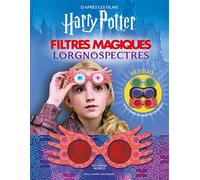 Harry Potter - Filtres magiques - Lorgnospectres Images cachées du monde des sorciers - Collectif - Gallimard jeunesse - broché - Document jeunesse
