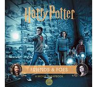 Harry Potter: Friends & Foes: A Movie Scrapbook