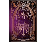 Harry Potter - Gesamtausgabe (Harry Potter): Ungekürzter Sammelband mit allen 7 Büchern des modernen Kinderbuch-Klassikers - mit Bronzeprägung und Lesebändchen
