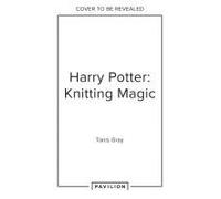 Harry Potter: Knitting Magic