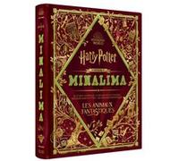 Harry Potter - La Magie de MinaLima Tout l'univers graphique des films Harry Potter - MinaLima - Gallimard jeunesse - relié - Dictionnaire et encyclopédie