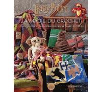 Lee Sartori – Harry Potter : la magie du crochet – Le livre officiel – Broché