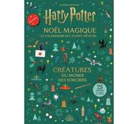 Collectif – Harry Potter : Calendrier de l'Avent – Créatures du monde des sorciers – Gallimard