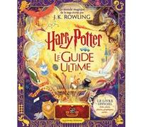 Harry Potter - Le Guide Ultime