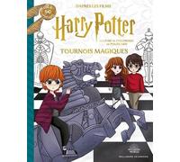 Harry Potter - Le Livre de coloriage de Poudlard - Tournois magiques